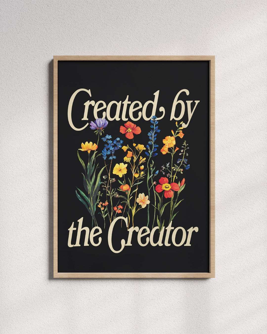 Created By The Creator - Wall Art