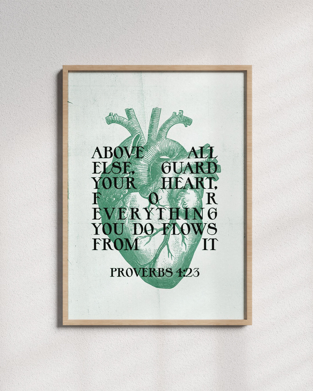 Proverbs 4:23 - Wall Art