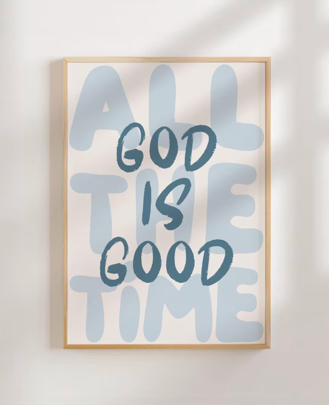 All The Time - Wall Art